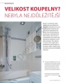 Velikost koupelny? Nebyla nejdůležitější.