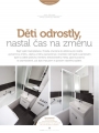 Děti odrostly, nastal čas na změnu