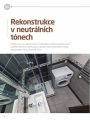 Rekonstrukce v neutrálních tónech