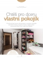 Chtěli pdo dceru vlastní pokojík